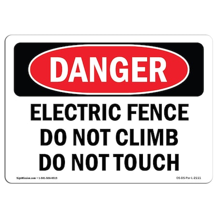Signmission Safety Sign, OSHA Danger, 3.5" Height, 5" Width, Electric Fence Do Not Climb Do Not Touch, Landscape OS-DS-D-35-L-2111